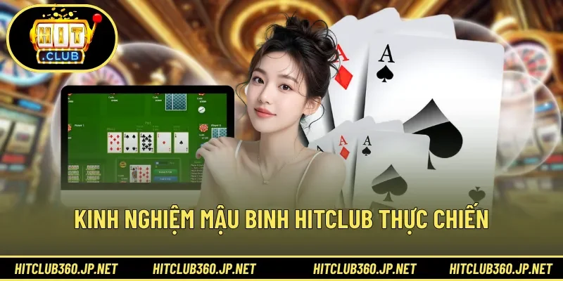 Kinh nghiệm mậu binh HITCLUB thực chiến